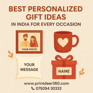 Best Personalized Gift Ideas in India for Every Occasion
