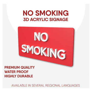 NO SMOKING 3D ACRYLIC SIGNAGE |