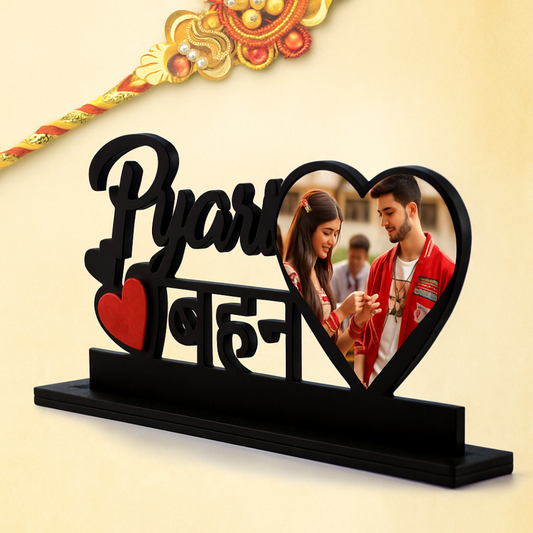 Pyari Behan Customized Wooden Photo Frame Table Top.